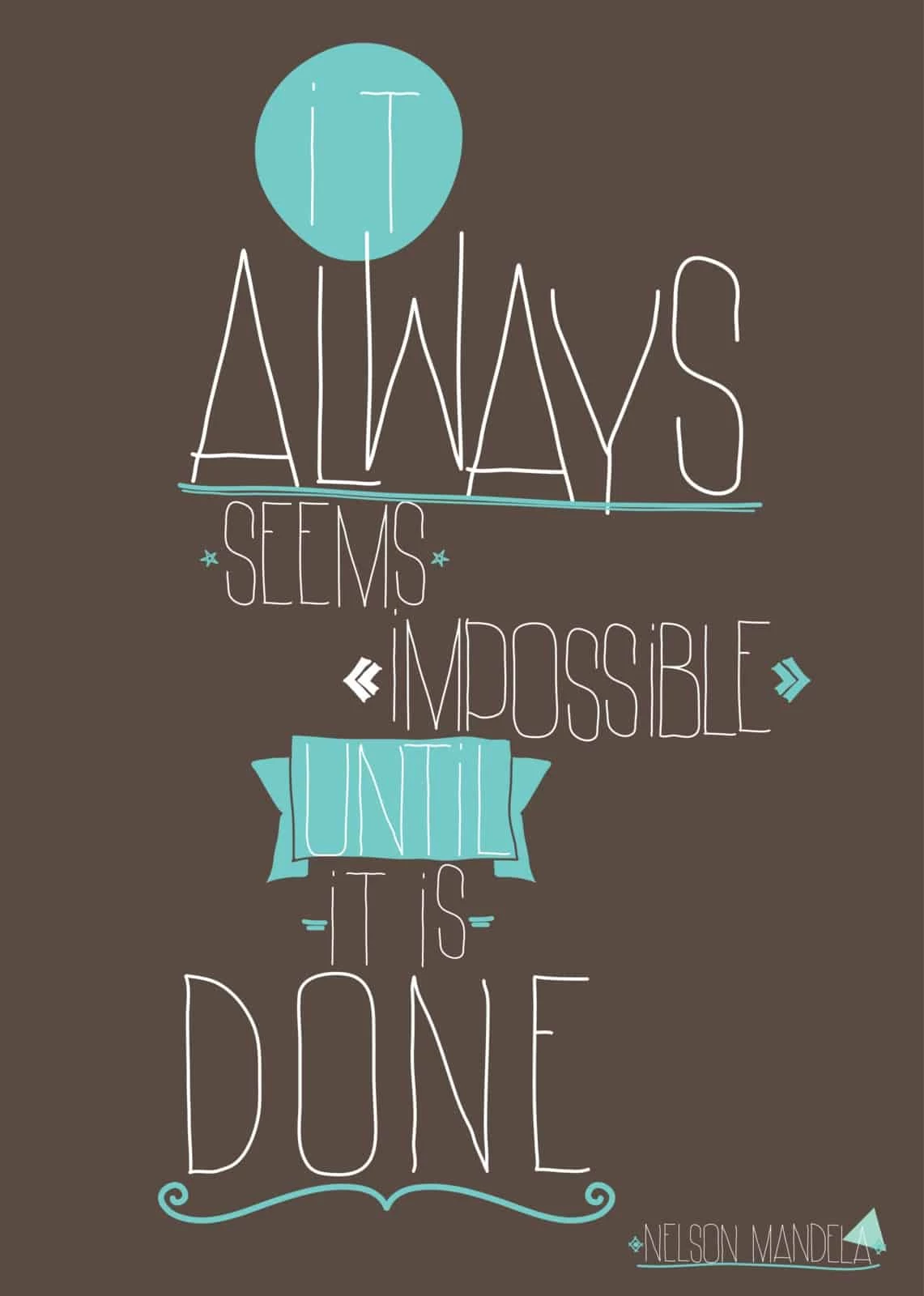 quote-it-always-seems-impossible-until-it-is-done