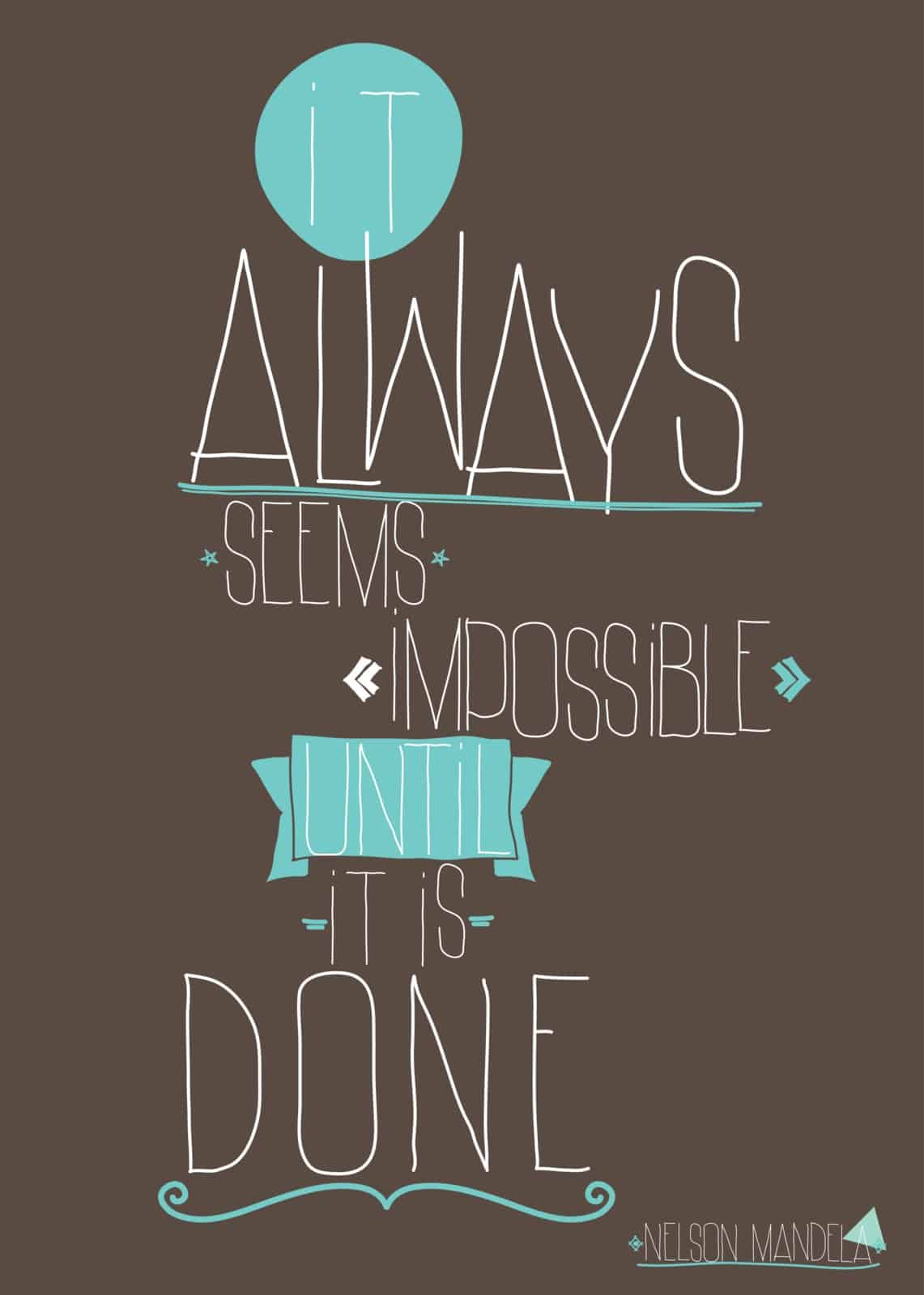 quote-it-always-seems-impossible-until-it-is-done quote-it-always-seems-impossible-until-it-is-done