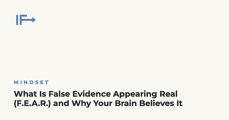 What Is False Evidence Appearing Real (F.E.A.R.) and Why Your Brain Believes It — Initial Finds