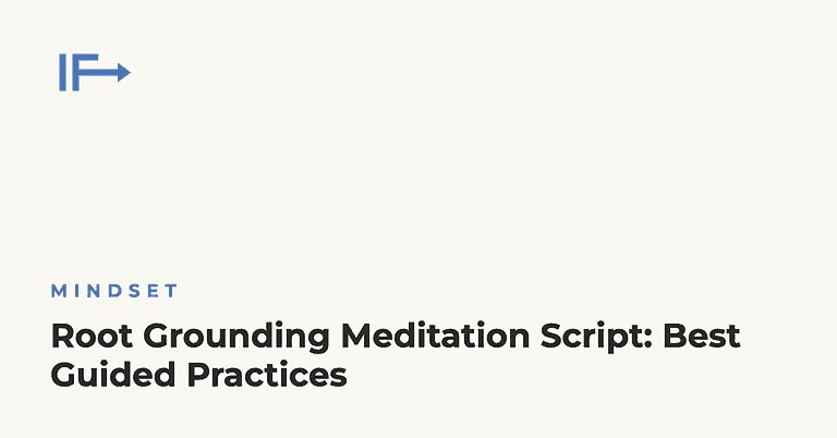 Root Grounding Meditation Script: Best Guided Practices — Initial Finds
