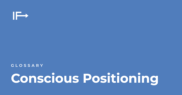 Conscious Positioning — Initial Finds glossary term
