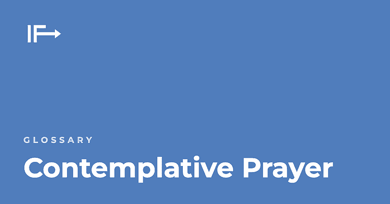 Contemplative Prayer — Initial Finds glossary term