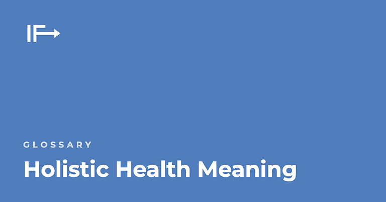 Holistic Health Meaning — Initial Finds glossary term