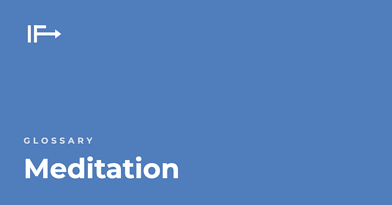Meditation — Initial Finds glossary term