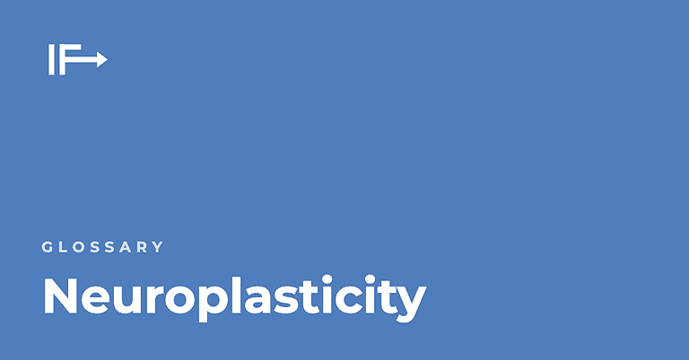 Neuroplasticity — Initial Finds glossary term