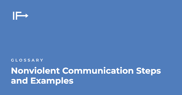 Nonviolent Communication Steps and Examples — Initial Finds glossary term