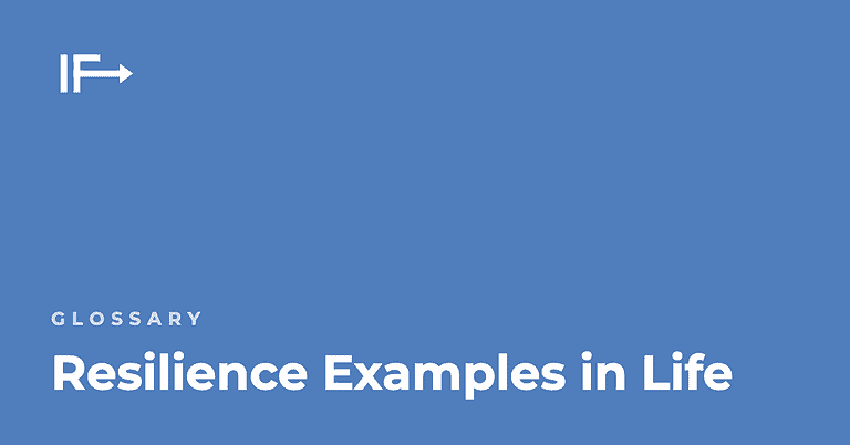Resilience Examples in Life — Initial Finds glossary term