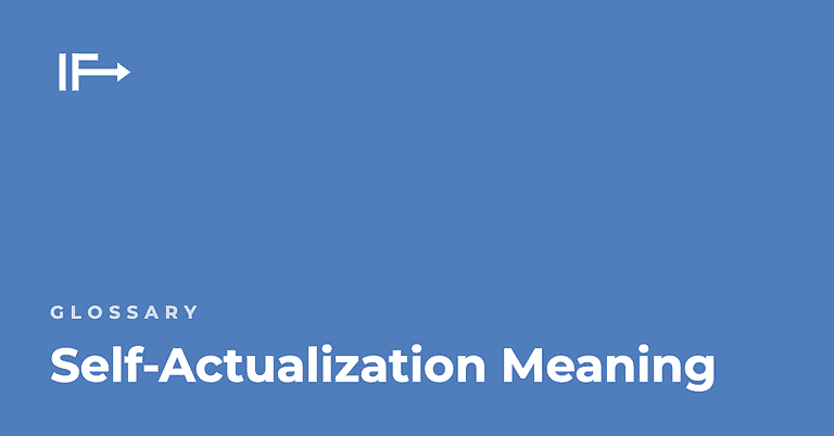 Self-Actualization Meaning — Initial Finds glossary term