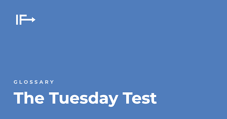 The Tuesday Test — Initial Finds glossary term