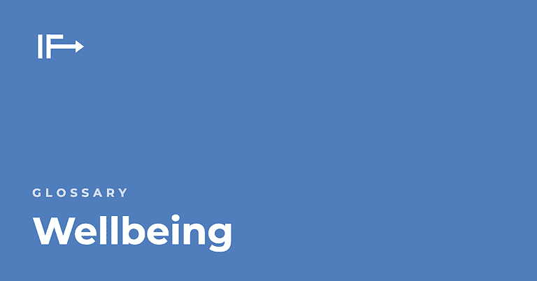 Wellbeing — Initial Finds glossary term