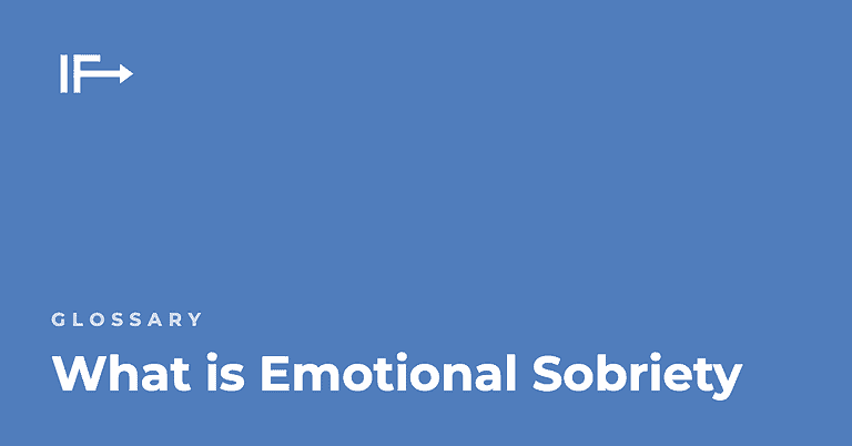 What is Emotional Sobriety — Initial Finds glossary term
